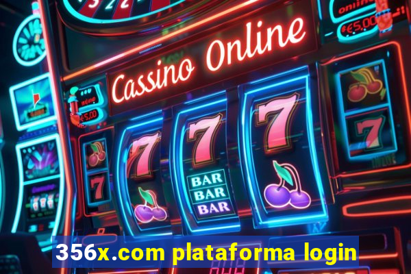 356x.com plataforma login